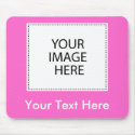 Add Your Own Image Or Text mousepad