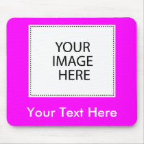Add Your Own Image Or Text mousepads