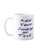 Add Your Own Image or Text