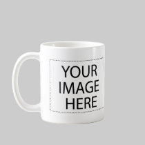Add Your Own Image Or Text mugs