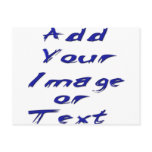 Add Your Own Image or Text