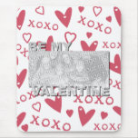 Add your Photo Be My Valentine Cut Out Frame - XOX Mousepad