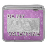 ADD Your Photo Be My Valentine Frame - Purple Hear Sleeve For Ipads