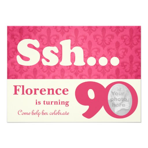 Add your photo ssh surprise 90th birthday invite (front side)