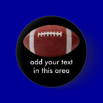 Add your text Football Button Pin buttons