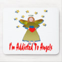 Addicted To Angels mousepad
