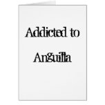Addicted to Anguilla Greeting Cards