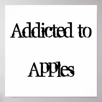 Addicted to Apples print