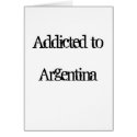 Addicted to Argentina