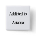 Addicted to Arizona