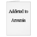 Addicted to Armenia Greeting Card
