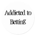 Addicted to Betting