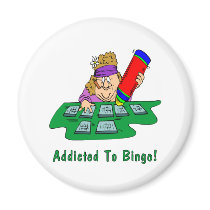 Addicted To Bingo! Fridge Magnet