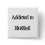 Addicted to Blogging Pins