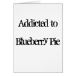 Addicted To Blueberry Pie Cards