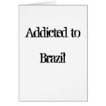 Addicted to Brazil Card