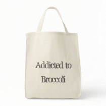Addicted to Broccoli Tote Bag