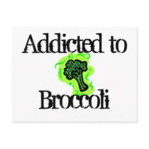 Addicted to Broccoli Post Card