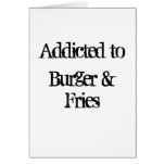 Addicted to Burger & Fries Card