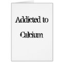 Addicted to Calcium