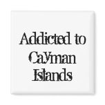 Addicted to Cayman Islands Magnets