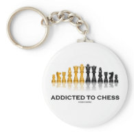 Addicted to Chess (Chess Humor Chess Set) Key Chains