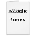 Addicted to Comoros Greeting Card