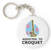 Addicted To Croquet Keychains