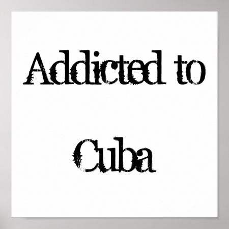 Addicted to Cuba Poster
