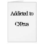 Addicted to Cyprus Greeting Card