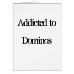 Addicted to Dominos Card