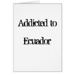 Addicted to Ecuador Cards