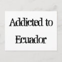Addicted to Ecuador