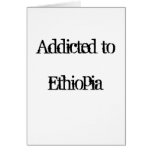Addicted to Ethiopia Greeting Card