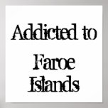 Addicted to Faroe Islands posters