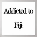 Addicted to Fiji