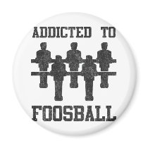 Addicted To Foosball Fridge Magnet