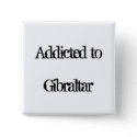 Addicted to Gibraltar