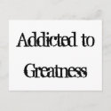 Addicted to Greatness