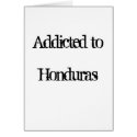 Addicted to Honduras