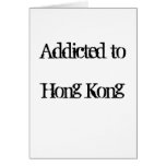 Addicted to Hong Kong Greeting Card