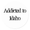 Addicted to Idaho
