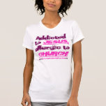 Addicted to Jesus in 2-tone red-magenta on shirt