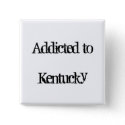 Addicted to Kentucky