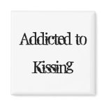 Addicted to Kissing Refrigerator Magnets