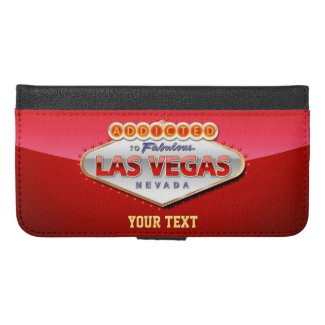 Addicted to Las Vegas, Nevada Funny Sign iPhone 6/6s Plus Wallet Case
