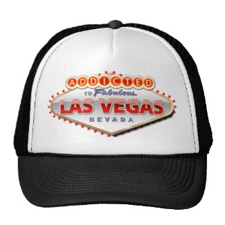 Addicted to Las Vegas, Nevada Funny Sign Trucker Hat