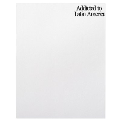 Addicted to Latin America Customized Letterhead by addictedto