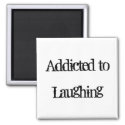 Addicted to Laughing