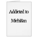 Addicted to Michigan